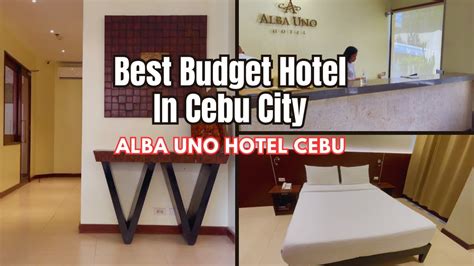 alba uno hotel|Alba Uno Hotel in Cebu City .